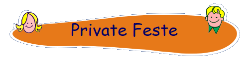 Private Feste